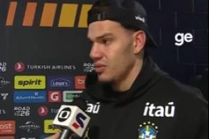 埃德松：这个世界杯周期开端有点混乱，但这不是借口