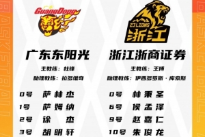 广东VS广厦名单：徐杰胡明轩崔永熙胡金秋领衔 朱俊龙赵嘉仁在列